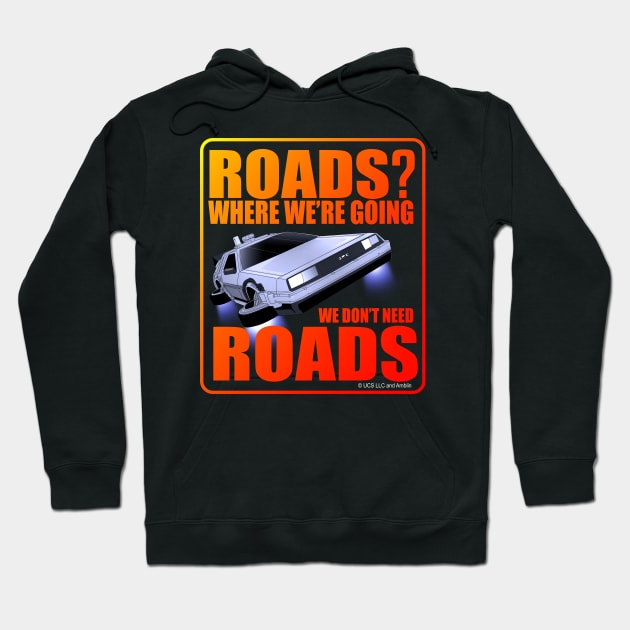Back To The Future: Roads? Where We're Going We Don't Need Roads. Hoodie by CoolDojoBro